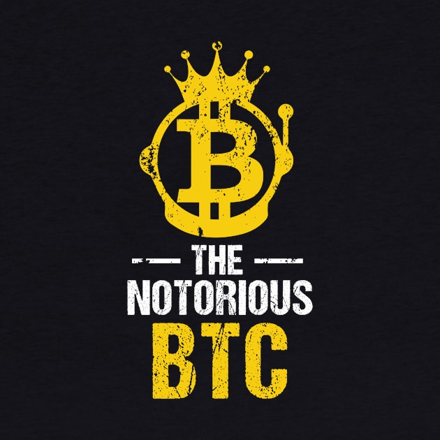 Funny The Notorious BTC Bitcoin Crypto by theperfectpresents
